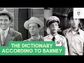 The Dictionary According To Barney Fife
