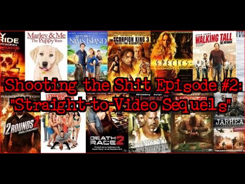Shooting the Shit Episode #2: "Straight-to-Video Sequels" (SquabbleBox.co.uk)