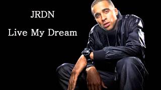 JRDN - Live My Dream