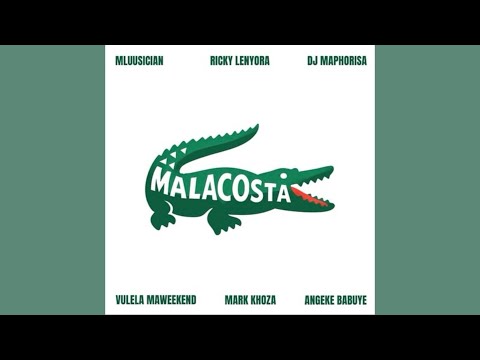 Mluusician, Ricky Lenyora & Dj Maphorisa - Malacosta (Official Audio) feat. Vulela Maweekend, Mark…