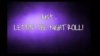Justin Moore- Lettin&#39; The Night Roll