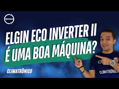 Vídeo: Elgin ECO Inverter II: 5 pontos de conserto e análise