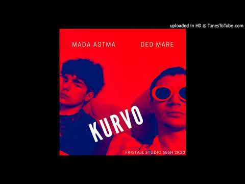 Ded Mare x Mada A$TMA - Kurvo