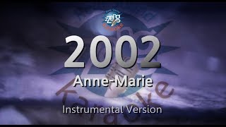 Download lagu Anne-Marie – 2002 (Instrumental) (Karaoke Version) mp3