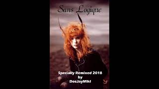 Mylène Farmer -  sans logique 2018 (Dance Remix By DeeJayMikl)