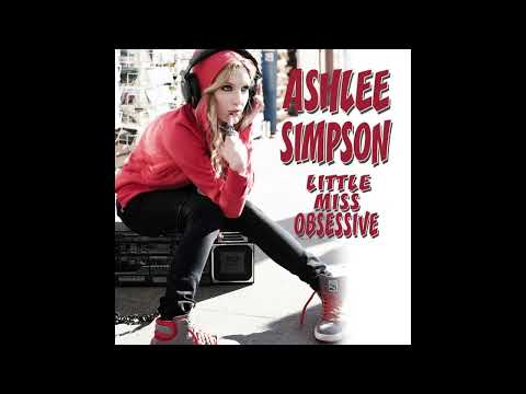 Ashlee Simpson - Little Miss Obsessive (Dave Audé Club Mix)