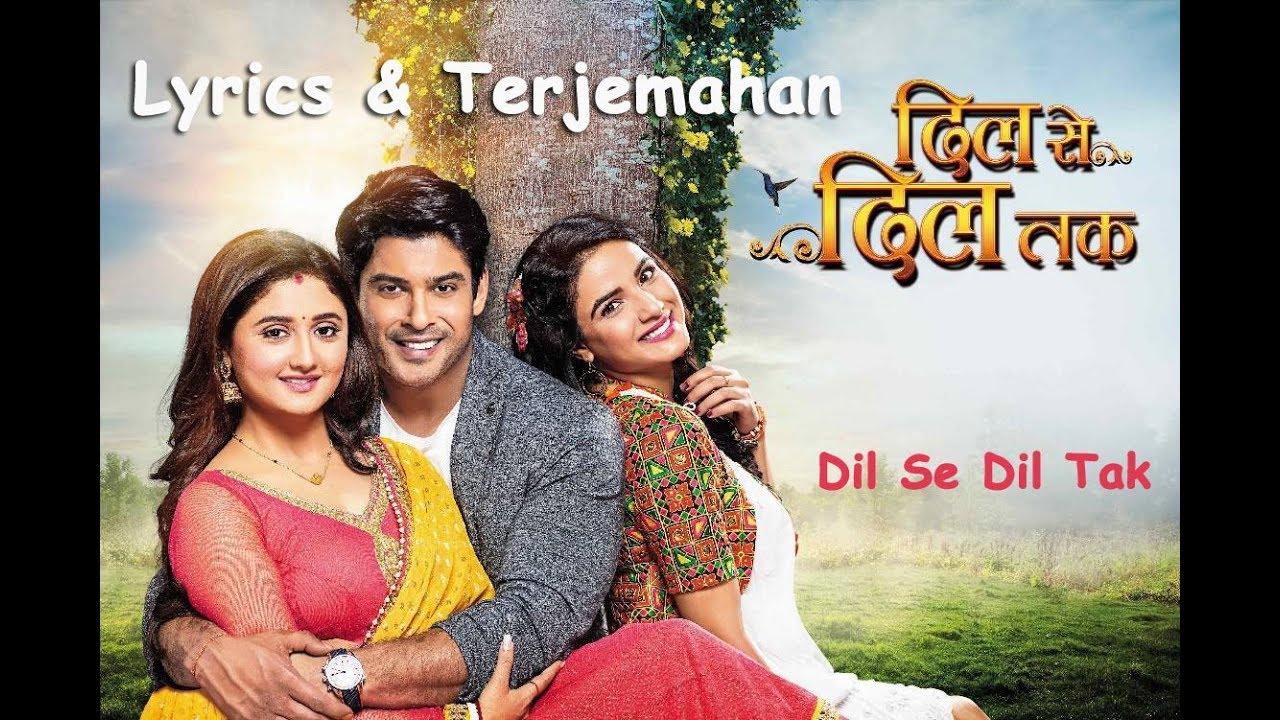 dil se dil tak - Lyrics dan terjemahan