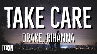 Take Care - Drake, Rihanna (Lyrics)