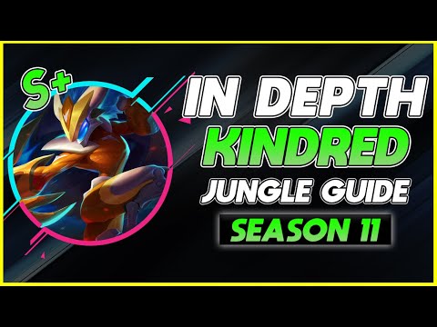 HOW TO MASTER KINDRED JUNGLE | Season 11 Kindred Jungle In Depth Guide