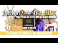 Amapiano Mix 2019 | Tribute to Kabza De Small & DJ Maphorisa | Mixed by DJ TKM