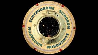 Schyzodrome - Tzifest