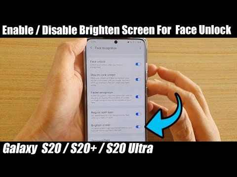 Galaxy S20/S20+: How to Enable / Disable Brighten Screen For Face Unlock