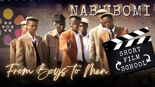 Nab'Ubomi | FROM BOYS TO MEN | Uviwe | East London | Inter-School Short Film Competition