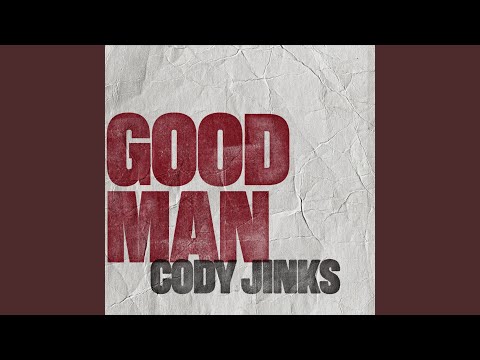 Good Man - Cody Jinks
