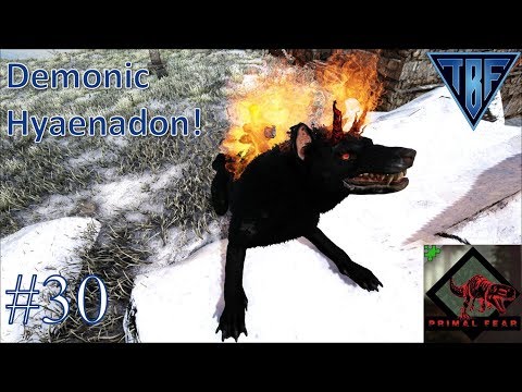 Demonic Hyaenadon E30 Primal Fear Island - TBF Primal- Ark Survival Evolved