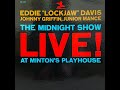 Eddie "Lockjaw" Davis, Johnny Griffin, Junior Mance  - Live! The Midnight Show (Full Album)