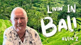 Livin' in Bali - Vlog 2
