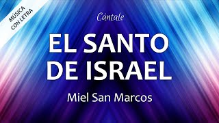 El Santo De Israel Music Video