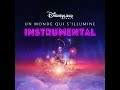 Un Monde Qui S'Illumine (Instrumental)