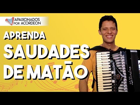 Aprenda: SAUDADES DE MATÃO | #auladeacordeon #auladesanfona
