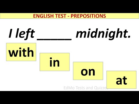 Prepositions Quiz. Grammar Test - 67.  English Prepositions Test. What's your score?