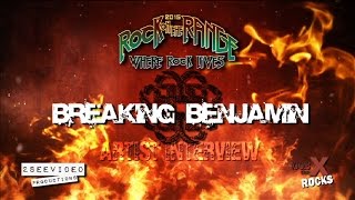 Breaking Benjamin  Rock on the Range interview with 100.3 The X Rocks 2015