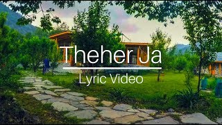Theher Ja - Lyric Video | October | Varun Dhawan  | Armaan Malik