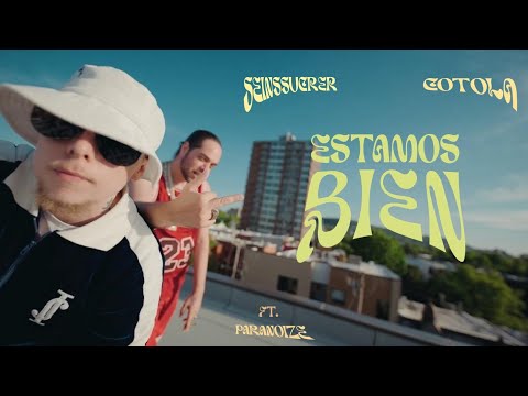 SeinsSucrer & Cotola - Estamos Bien ft. Paranoize
