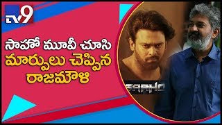 Rajamouli Suggests to trim Saaho..!