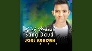 Download lagu Adek Rohani Bang Daud mp3 Download lagu Adek Rohani Bang Daud mp3