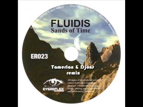 Fluidis - Sands Of Time (Tamerlan & Djons Remix)