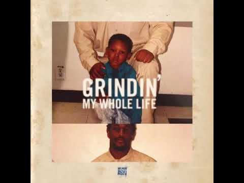 HS87 - Grindin' My Whole Life