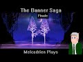 The Banner Saga - Finale: A Heavy Price Paid In Full ...