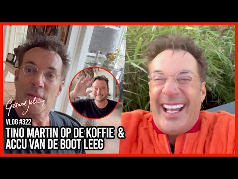 TINO MARTIN OP DE KOFFIE & ACCU VAN DE BOOT LEEG - GERARD JOLING - VLOG #322