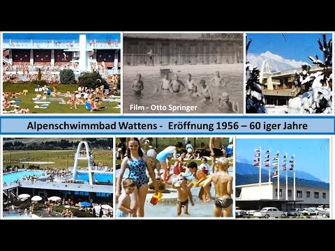 Alpenbad Wattens 1956 - Eröffnung und der Winter -  Film Otto Springer