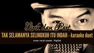 Download lagu TAK SELAMANYA SELINGKUH ITU INDAH (TSSII) - KARAOKE DUET TANPA VOCAL CEWEK with PapSat mp3