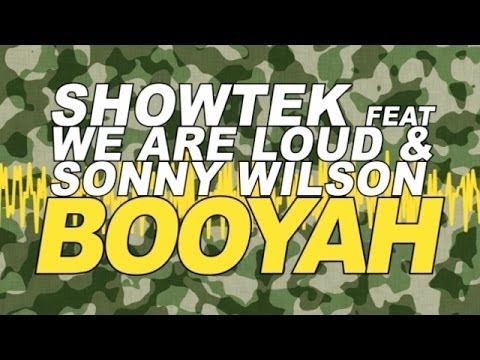 Booyah - Showtek feat We are Loud & Sonny Wilson (Radio Edit)