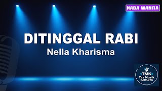 Download lagu Karaoke Koplo Viral - Ditinggal Rabi (Nella Kharisma) | TAZ MUSIK KARAOKE mp3