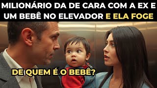 Milionário dá de cara com a Ex e um bebê no elevador e ela fica em choque