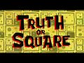 Truth Or Square Title Card
