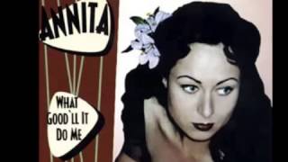 Annita - Why Don&#39;t You Haul Off And Love Me