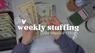 march week 2 $130 weekly stuffing | rebuilding my savings | small savings add up | mar 2 - 8