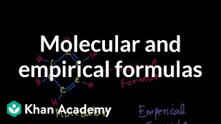 Molecular and Empirical Formulas