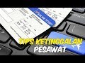 3 Tips yang Bisa Kamu Lakukan Saat Ketinggalan Pesawat Terbang 3 Tips yang Bisa Kamu Lakukan Saat Ketinggalan Pesawat Terbang