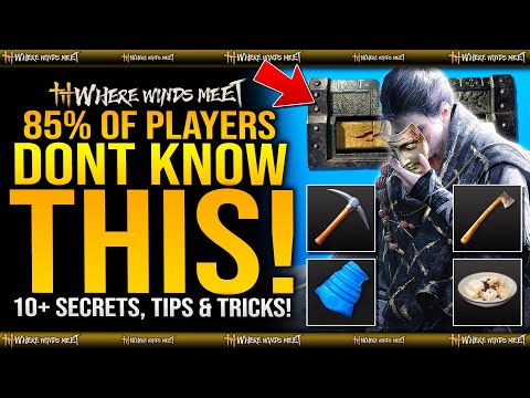 TOP 10 ADVANCED TIPS & TRICKS + Secrets Everyone Missed in Where Winds Meet