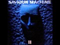 SAVIOUR MACHINE-PARADOX