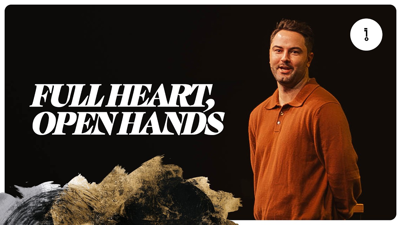 full heart, open hands