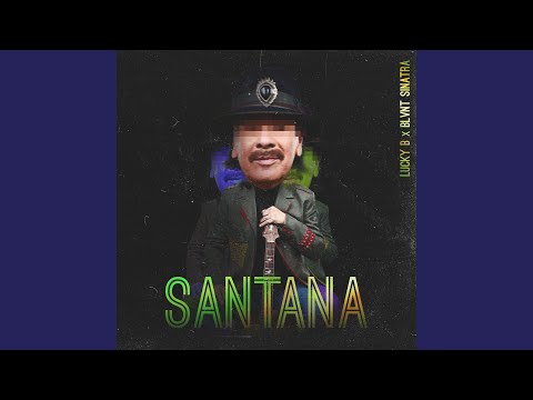 Santana (feat. Blvnt Sinatra)