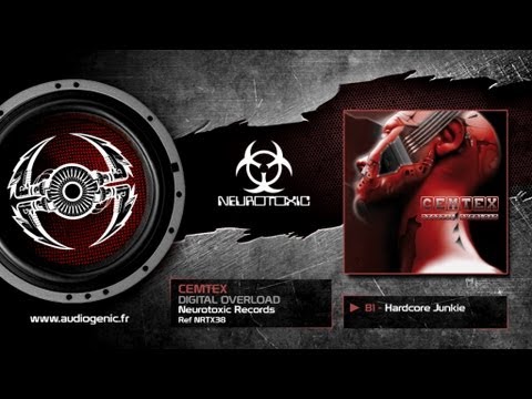 CEMTEX - B1 - HARDCORE JUNKIE - DIGITAL OVERLOAD - NRTX 38