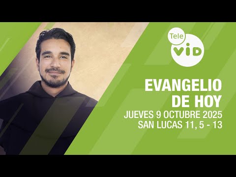 Evangelio de hoy 📖 Lectio Divina, Jueves 9 de Octubre 2025 | Tele VID